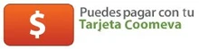 Puedes pagar con tu Tarjeta Coomeva