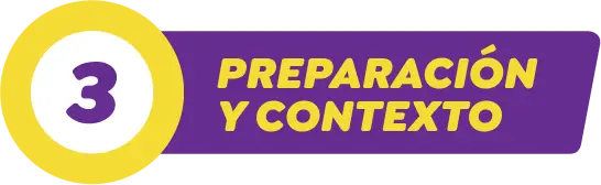 3. Preparación y contexto