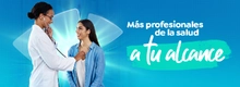 &iexcl;M&aacute;s profesionales de la salud a tu alcance!