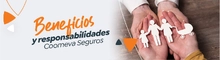 Beneficios y responsabilidades | Coomeva Seguros