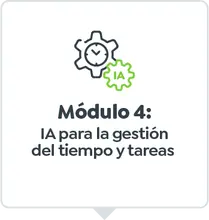 M&oacute;dulo4: IA para la gesti&oacute;n del tiempo y tareas 